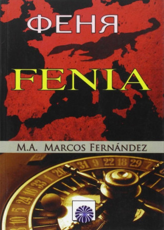 Könyv Fenia Marco Antonio Marcos Fernández