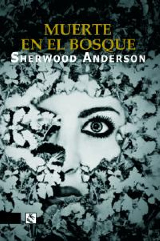 Kniha Muerte en el bosque Sherwood Anderson