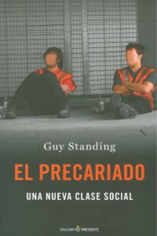 Kniha El precariado : una nueva clase social Guy Standing