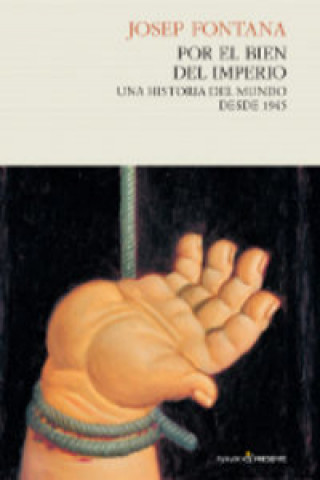Könyv Por el bien del imperio Josep Fontana