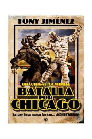 Könyv Batalla por Chicago Tony Jiménez