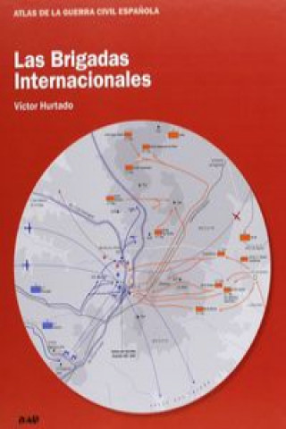 Carte Las Brigadas Internacionales Víctor Hurtado Cuevas