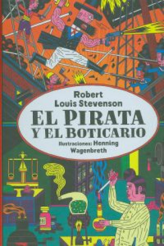 Kniha El pirata y el boticario Robert Louis . . . [et al. ] Stevenson