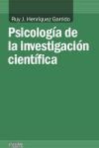 Könyv Psicología de la investigación científica Ruy Henríquez Garrido