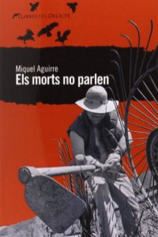 Carte Els morts no parlen MIQUEL AGUIRRE