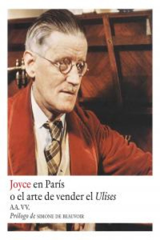 Kniha Joyce en París: o el arte de vender el Ulises 