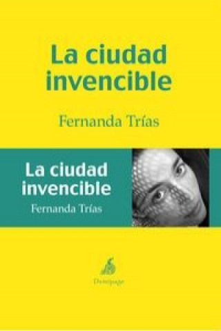 Book La ciudad invencible FERNANDA TRIAS