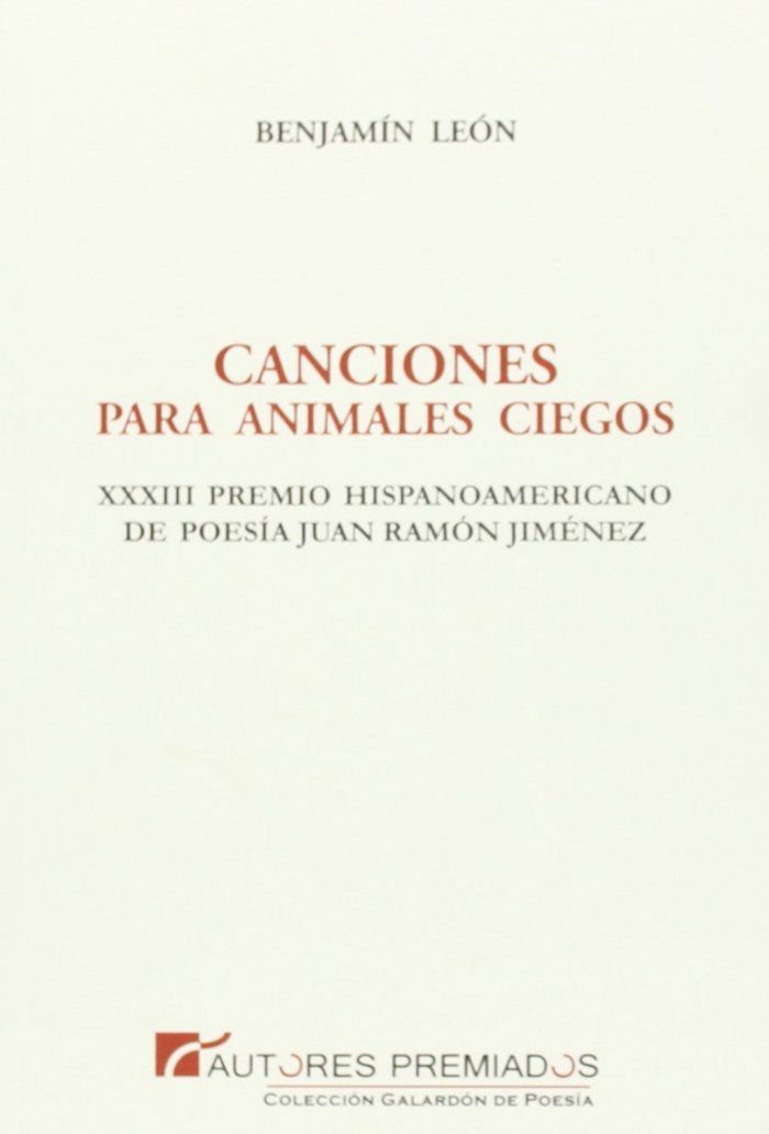 Carte Canciones para animales ciegos Benjamín León