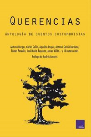 Könyv Querencias: Antología de cuentos costumbristas 