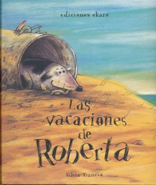 Książka Las Vacaciones de Roberta Silvia Francia