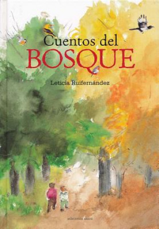 Kniha Cuentos del Bosque Leticia Ruifernandez