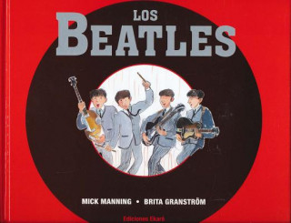 Kniha Los Beatles Mick Manning