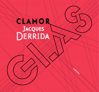 Livre Clamor - Glas JACQUES DERRIDA