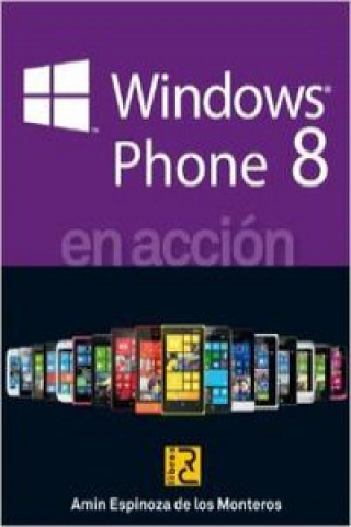 Kniha Windows Phone 8 en acción Amín Espinoza de los Monteros