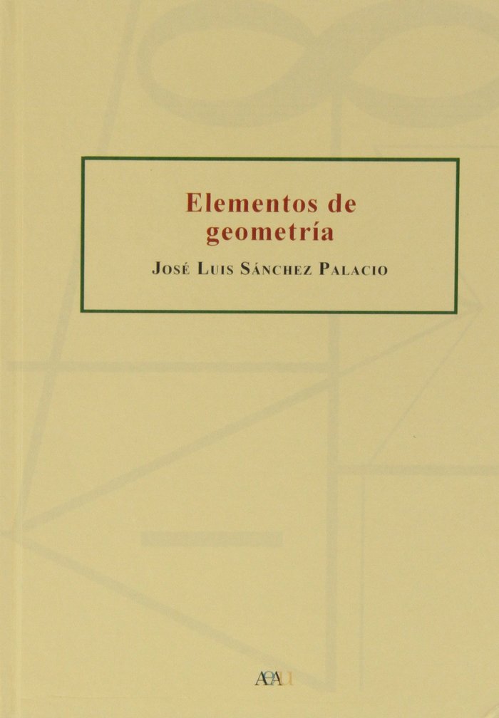 Knjiga Elementos de geometría José Luis Sánchez Palacio