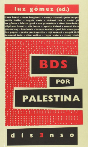 Carte BDS por Palestina : el boicot a la ocupación y el apartheid israelíes Daniel Miguel Gil Álvarez