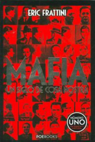 Kniha Mafia : un siglo de Cosa Nostra Eric Frattini