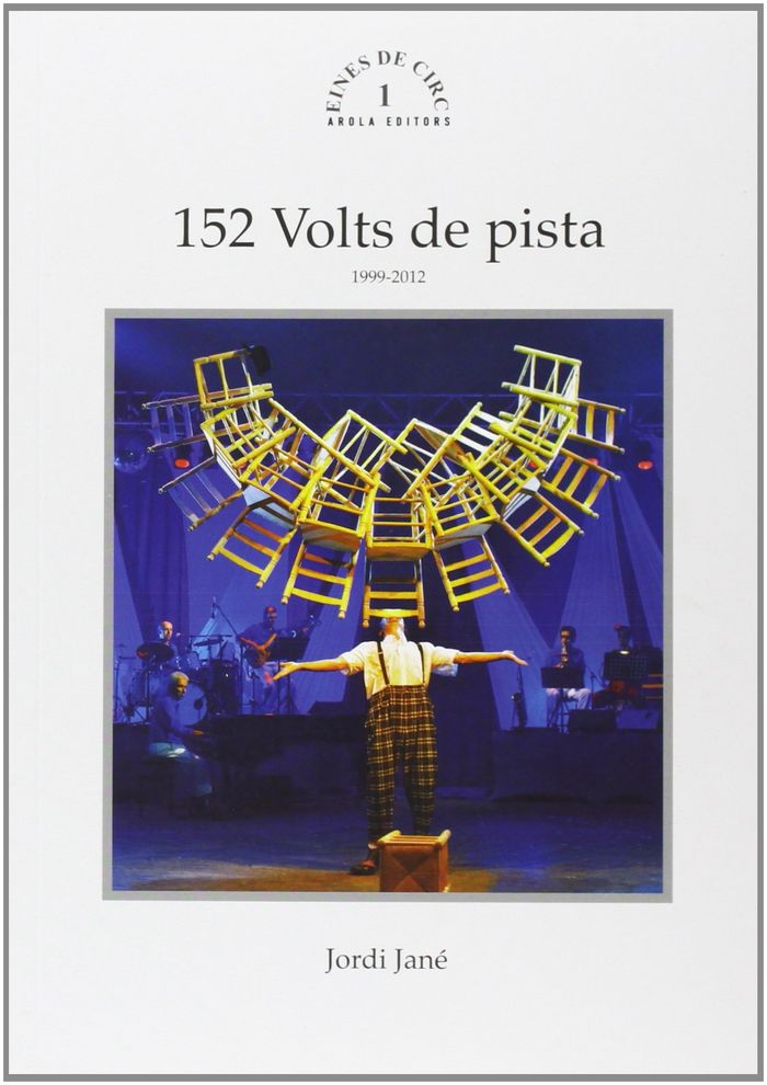 Kniha 152 Volts de Circ. Volum 1 Jordi Jané