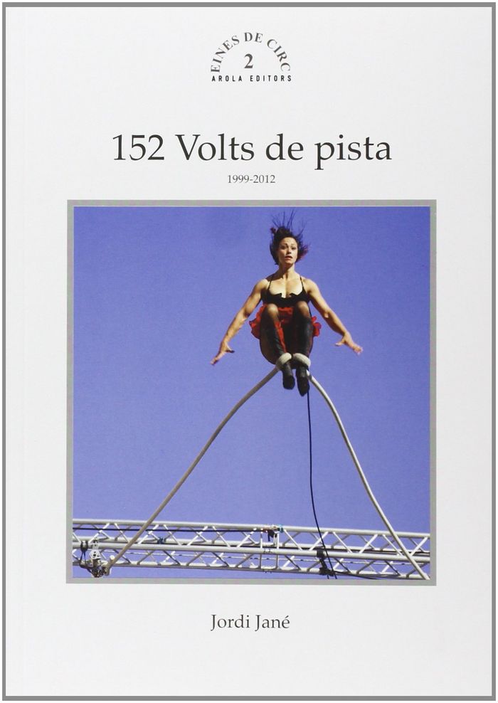 Книга 152 Volts de pista. Volum 2 Jordi Jané