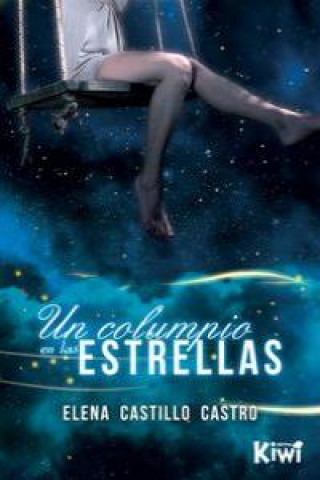 Kniha Un columpio en las estrellas Elena Castillo Castro