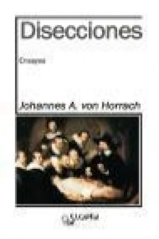 Könyv Disecciones Johannes A. von Horrach