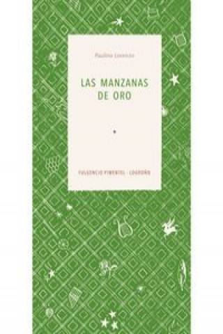 Book Las manzanas de oro Paulino Lorenzo Zárate