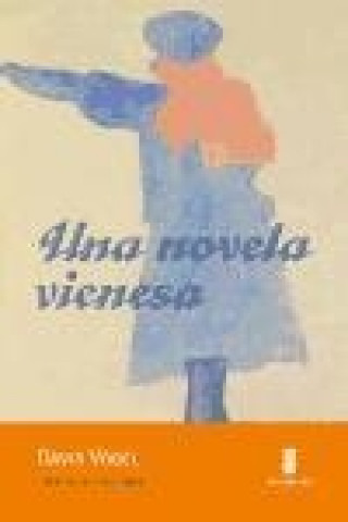 Книга Una novela vienesa David Vogel