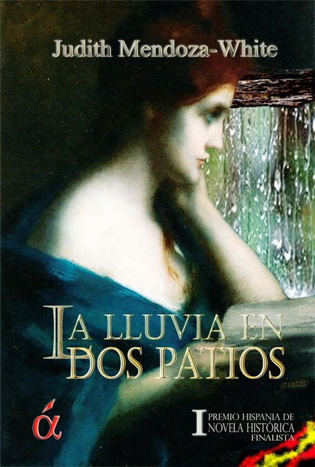 Carte La lluvia en dos patios Judith Mendoza White