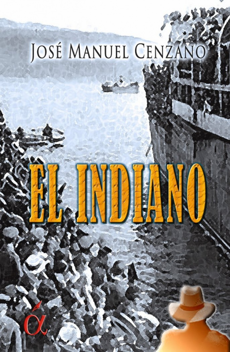 Buch El Indiano José Manuel Cenzano Catalán