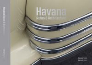 Könyv Havana : autos and architecture Norman Foster