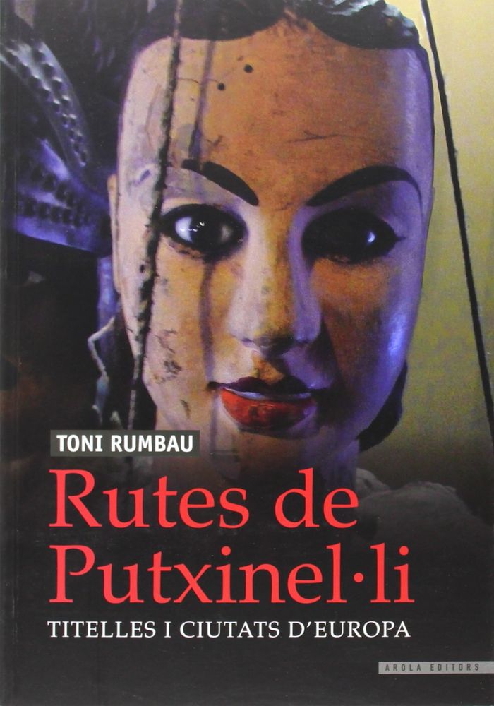 Kniha Rutes de putxinel·li Toni Rumbau