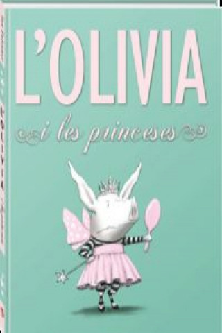 Kniha L'Olivia i les princeses IAN FALCONER