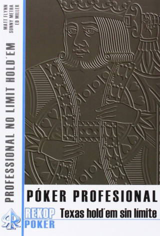 Kniha Póker profesional : Texas Hold'em sin límite Matt Flynn