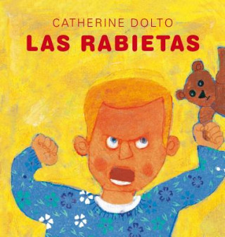 Kniha Las Rabietas Catherine Dolto