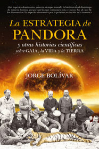 Carte La estrategia de Pandora y otras historias científicas sobre Gaia, la Vida y la Tierra 