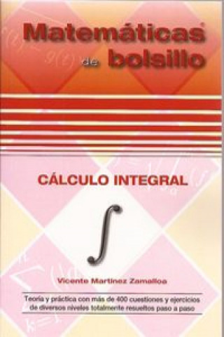 Könyv Cálculo integral VICENTE MARTINEZ ZAMALLOA