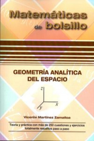 Книга Geometría Analítica del Espacio VICENTE MARTINEZ ZAMALLOA