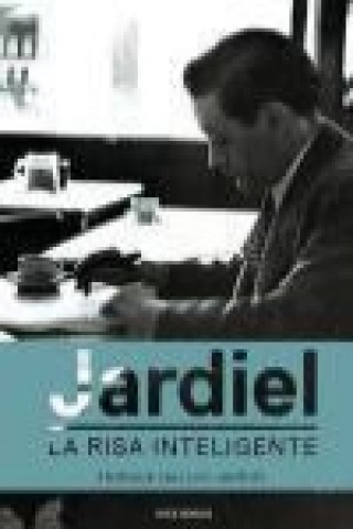 Livre Jardiel : la risa inteligente Enrique Gallud Jardiel