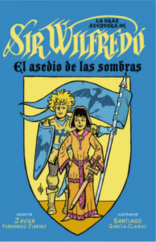 Knjiga La gran aventura de sir Wilfredo 