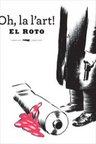 Книга Oh, la l'art El Roto