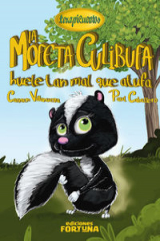Kniha La mofeta Culibufa huele tan mal que atufa Carmen Villanueva Rivero