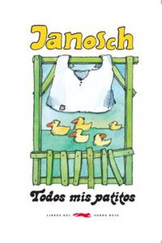 Libro Todos mis patitos JANOSCH