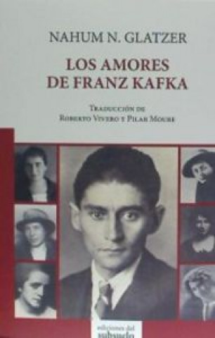 Carte Los amores de Franz Kafka 