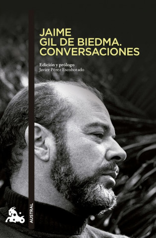 Knjiga Jaime Gil de Biedma. Conversaciones JAIME GIL DE BIEDMA