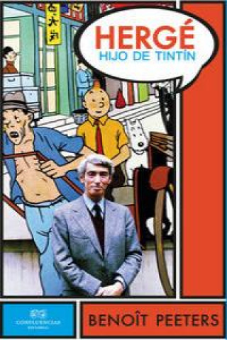 Kniha Hergé., hijo de Tintín Benoît Peeters