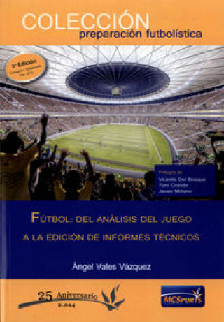 Kniha Fútbol: del análisis del juego a la edición de informes técnicos 
