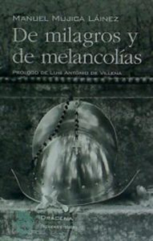 Buch De milagros y de melancolías Mujica Láinez