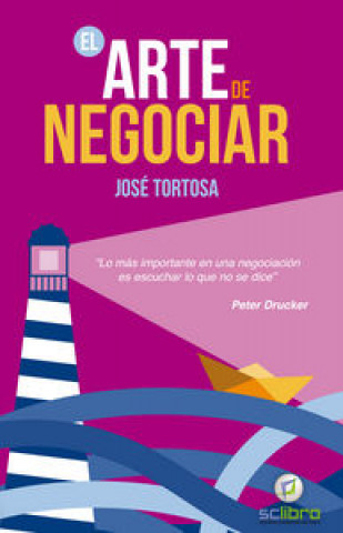 Könyv El arte de negociar José Tortosa Maroto