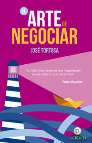 Buch El arte de negociar José Tortosa Maroto