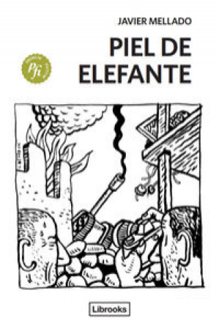Kniha Piel de elefante Javier Mellado Tavera
